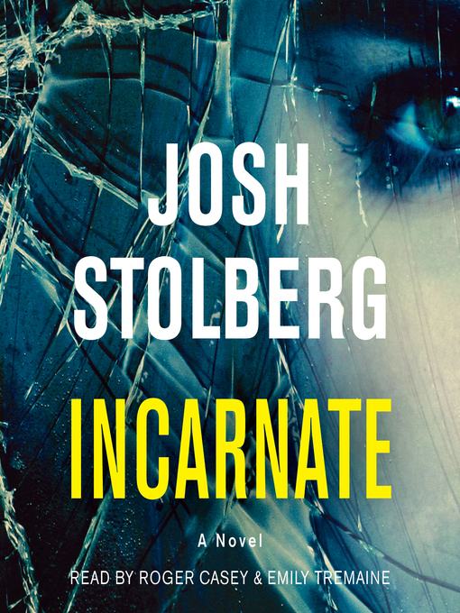 Title details for Incarnate by Josh Stolberg - Available